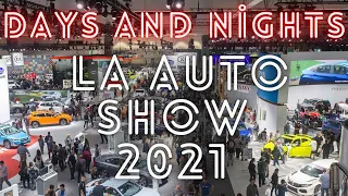 LOS ANGELES AUTO SHOW 2021 ''DAYS AND NİGHTS''