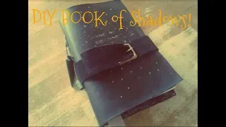 DIY BOOK OF SHADOWS!