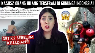 Kasus2 MISTERIUS Orang Hilang di Gunung2 INDONESIA! | #NERROR