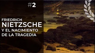 Nietzsche y el nacimiento de la tragedia - Dra. Ana Minecan