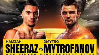 HAMZAH SHEERAZ VS DMYTRO MYTROFANOV | WBC SILVER MIDDLEWEIGHT TITLE