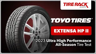 Testing the Toyo Extensa HP II 2023 | Tire Rack