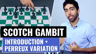 The Scotch Gambit | Introduction & Perreux Variation  | Chess Openings | IM Alex Astaneh