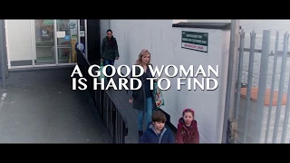 A Good Woman is Hard to Find (2019) Introduced by Andrew Wehmann