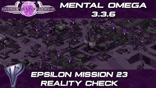 Mental Omega 3.3.6 - Epsilon Mission 23: Reality Check