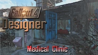 Fallout 4 Designer | Medical Clinic