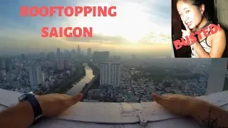 BUSTED! Sneaking Onto a Rooftop In Saigon | Finally Made It Though