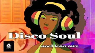 Disco Funk Soul Hits Mix #68 - Dj Noel Leon