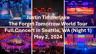 Justin Timberlake - FULL CONCERT - The Forget Tomorrow World Tour - Seattle (Night 1) - May 2, 2024