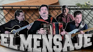 El Mensaje - Los Alegres Del Barranco