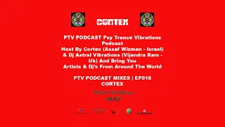 Cortex - Live Mix | PTV Podcast Mixes | EP016 |