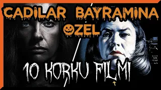 10 Korku Filmi! Cadılar Bayramına Özel