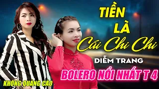 Chiều Sân Ga, Tiền Là Cái Chi Chi ► Đơn Ca Diễm Trang Bolero Disco Hay Nhất Tháng 4/2024