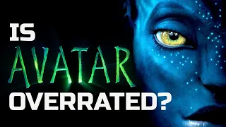 Is Avatar (2009) Overrated?