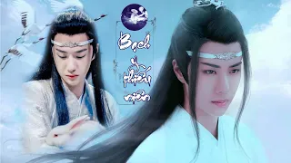 [FMV | VIETSUB] Bạch Y Thiếu Niên - Trần Tình Lệnh | Lam Vong Cơ - Vương Nhất Bác