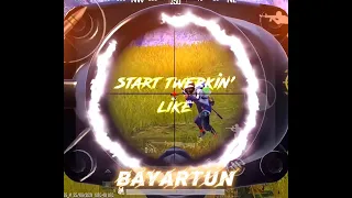 BayARTUN - PUBG Mobile / Start Twerking Like Miley