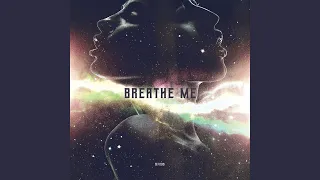 Breathe Me (Extended Mix)