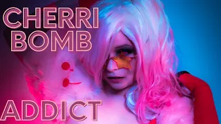 Cherri Bomb - Addict Cosplay Music Video