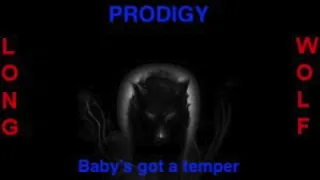 Prodigy Baby's got a temper extended Wolf