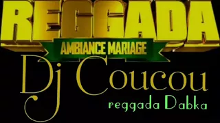 Reaggada Debka 2018/ Dj Coucou / 100% ambiance