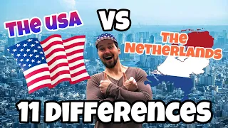 11 Differences between the USA and the Netherlands! [2018]