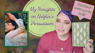 My Review of Netflix's Persuasion | And thoughts on the Classic Novel