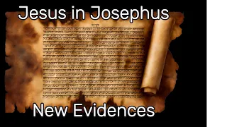 Enigma Jesus: Part 2 Jesus in Josephus, New Evidences