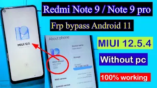 Redmi Note 9 Note 9 pro Frp Bypass | Redmi MIUI 12.5.4 Google Account Unlock | Android 11 without pc