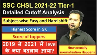 SSC CHSL 2021 Tier-1 Detailed analysis after answer key| Cutoff| Exam comparison 2019 to 2021