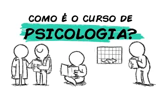 COMO É O CURSO DE PSICOLOGIA NO BRASIL?