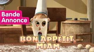 Masha et Michka - Bon Appétit, Miam 🐼  (Bande Annonce)