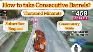 Asphalt 9 - [Subscriber Request] How to take Consecutive Barrels in Thousand Minarets