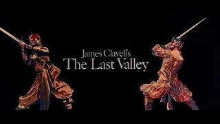 The Last Valley w/Omar Sharif and Michael Caine.