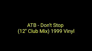 ATB - Don't Stop (12'' Club Mix) 1999 Vinyl_trance