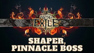 Path of Exile Shaper Boss Guide, Pinnacle Fight l POE