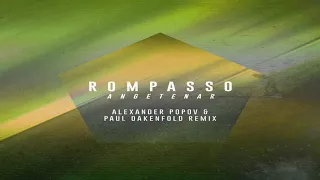 Rompasso - Angetenar (Alexander Popov & Paul Oakenfold Extended Remix)