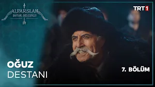 Oğuz Destanı! - Alparslan: Büyük Selçuklu 7. Bölüm