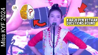 Questions round Karju pen kethak || Miss KYF 2024 || Mongal Sing Family