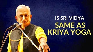 Is Sri Vidya the same as Kriya? | Sri M