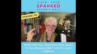 Dr. Lotte Valentin comes back on the show to talk about Ancestral Healing