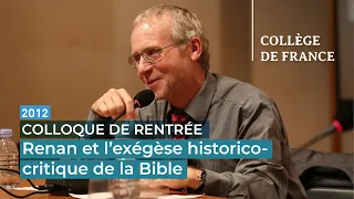 Renan et l’exégèse historico-critique de la Bible - Thomas Römer