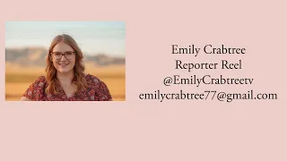 Emily Crabtree Reporter Reel 2024