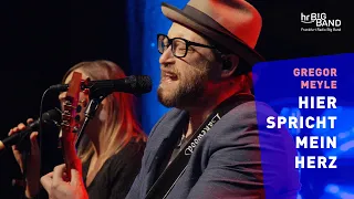 Gregor Meyle: "HIER SPRICHT DEIN HERZ" | Frankfurt Radio Big Band | Das Pop-Abo