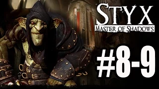 Styx Master of Shadows Walkthrough 8 - 9 No Commentary