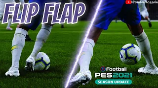 PES 2021 : Flip Flap Tutorial | Elastico Tutorial | All Directions