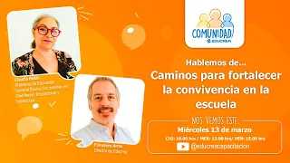 Caminos para fortalecer la  convivencia en la escuela