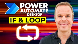 If and Loop in Power Automate for Desktop (Full Tutorial)