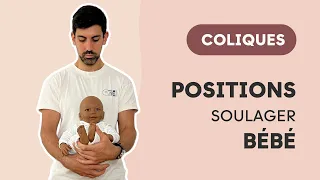 POSITION BÉBÉ COLIQUE : soulager les pleurs de bébé