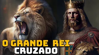 Ricardo Coração de Leão - O Mais Famoso Rei das Cruzadas - Grandes Personalidades da História