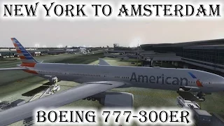 FSX | New York (KJFK) to Amsterdam (EHAM) | 777-300ER